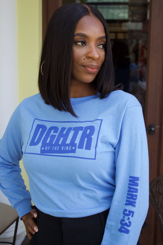 The Daughter of the King Tee  (Long Sleeve Baby Blue)